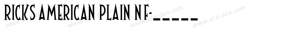 Ricks American Plain NF字体转换